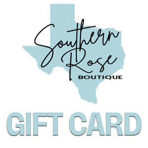 Southern Rose Boutique Digital Gift Card