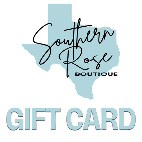 Southern Rose Boutique Digital Gift Card