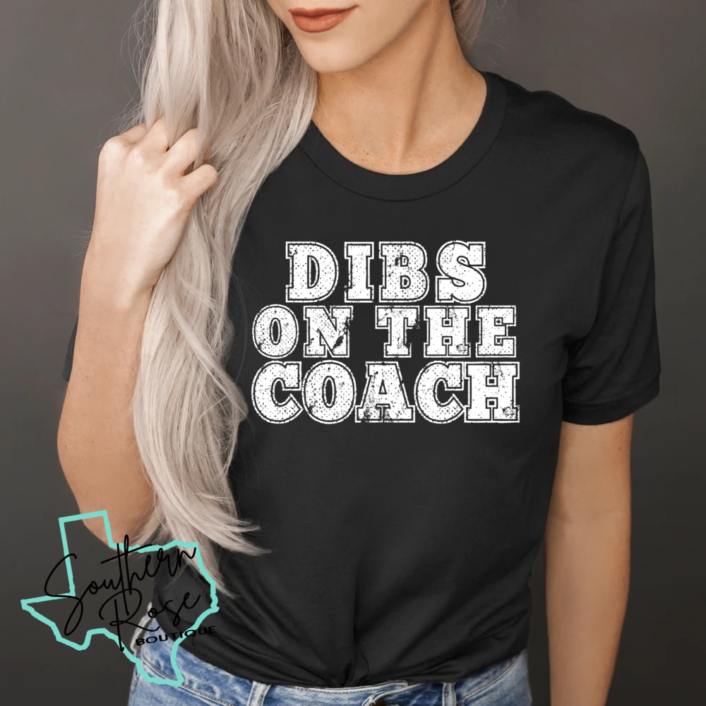 Dibs On The Coach