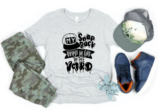 My Snapback Brings All the Girls - Toddler T-Shirt
