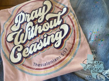 Pray Without Ceasing