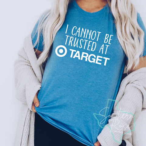 Can't Be Trusted at Target